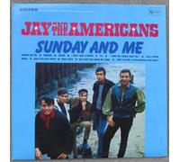 Jay And The Americans ~ Sunday & Me LP Vinyl Record (15415)