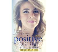 Jay Asher Ali Benjamin Paige Rawl Positive (Copertina rigida)