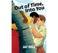 Jay Bell Out of Time, Into You (Tascabile)