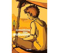 Jay Bell Something Like Autumn (Tascabile) Something Like...