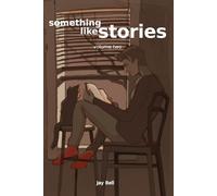 Jay Bell Something Like Stories - Volume Two (Tascabile) Something Like...