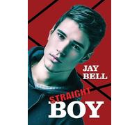 Jay Bell Straight Boy (Tascabile)