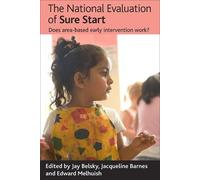 Jay Belsky The National Evaluation of Sure Start (Tascabile)