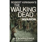 Jay Bonansinga Robert Kirkman Invasion (Tascabile) Walking Dead