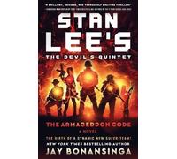Jay Bonansinga Stan Lee's the Devil's Quintet: The Armageddon Code (Tascabile)