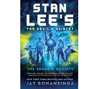 Jay Bonansinga Stan Stan Lee's the Devil's Quintet: The Shadow Soci (Tascabile)