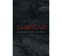 Jay Bulckaert K.C Carthew Gayle Kabloona Richard Van Camp T Taaqtumi (Tascabile)