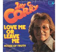 Jay C. Corry - Jay C. Corry - Love Me Or Leave Me - Metronome - M 25.729