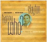 Jay Clayton Harry Who? A Tribute to Harry Warren (CD)