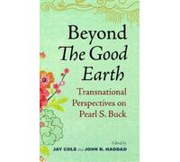 Jay Cole Beyond the Good Earth (Copertina rigida)