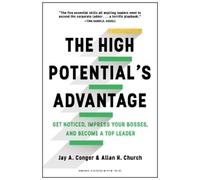 Jay Conger Allan Church The High Potential's Advantage (Copertina rigida)