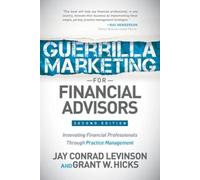 Jay Conrad Levinson Grant W. Guerrilla Marketing for Financial Adv (Tascabile)