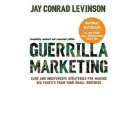 Jay Conrad Levinson Guerrilla Marketing, 4th Edition (Tascabile)