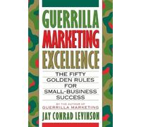 Jay Conrad Levinson Guerrilla Marketing Excellence (Tascabile)