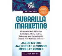 Jay Conrad Levinson Jason Myers Merrilee Ki Guerrilla Marketing Volu (Tascabile)