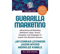 Jay Conrad Levinson Jason Myers Merrilee Kimble Guerrilla Marketing (Tascabile)