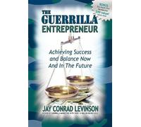 Jay Conrad Levinson The Guerrilla Entrepreneur (Tascabile)