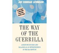 Jay Conrad Levinson Way of the Guerrilla (Tascabile)