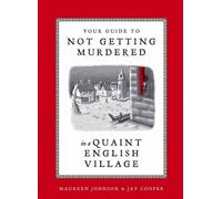 Jay Cooper Maur Your Guide to Not Getting Murdered in a Quain (Copertina rigida)