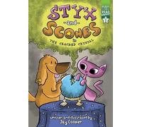 Jay Cooper Styx and Scones in the Cracked Crystal (Copertina rigida)