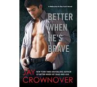 Jay Crownover Better When He's Brave (Tascabile) Welcome to the Point