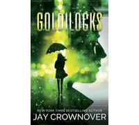 Jay Crownover Crownover Jay Goldilocks (Tascabile)