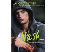 Jay Crownover Nash (Tascabile) Marked Men