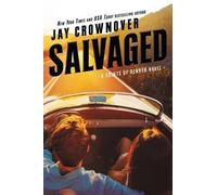 Jay Crownover Salvaged (Tascabile) Saints of Denver