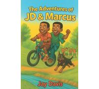 Jay Davis The Adventures of JD & Marcus (Tascabile) Adventures of Jd & Marcus