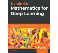 Jay Dawani Hands-On Mathematics for Deep Learning (Tascabile)