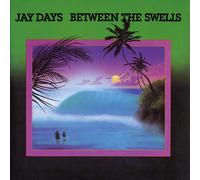 Jay Days - Between Swells