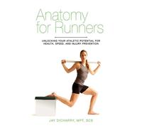 Jay Dicharry Anatomy for Runners (Tascabile)
