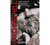 Jay Dobyns Catching Hell (Tascabile)