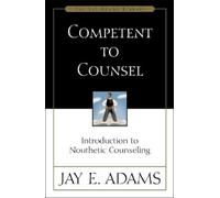 Jay E. Adams Competent to Counsel (Tascabile)