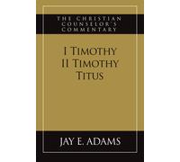 Jay E Adams I & II Timothy, Titus (Tascabile)