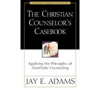 Jay E. Adams The Christian Counselor's Casebook (Tascabile)