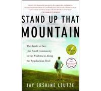 Jay Erskine Leutze Stand Up That Mountain (Tascabile)
