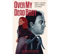 Jay Faerber Over My Dead Body (Tascabile)