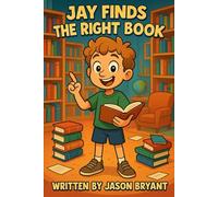 Jay Finds the Right Book