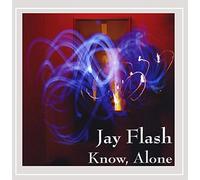 Jay Flash - Know Alone