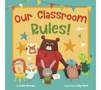 Jay Fleck Kallie George Our Classroom Rules (Copertina rigida)