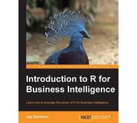 Jay Gendron Introduction to R for Business Intelligence (Tascabile)