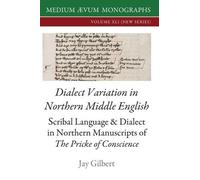 Jay Gilbert Dialect Variation in Northern Middle English (Copertina rigida)