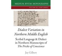 Jay Gilbert Dialect Variation in Northern Middle English (Tascabile)