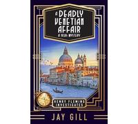 Jay Gill A Deadly Venetian Affair (Tascabile) Henry Fleming Investigates