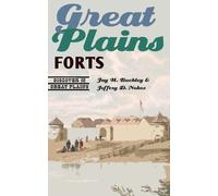 Jay H. Buckley Jeffery D. Nokes Great Plains Forts (Tascabile)