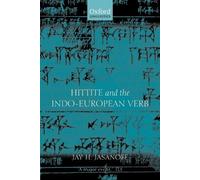 Jay H. Jasanoff Hittite and the Indo-European Verb (Tascabile)