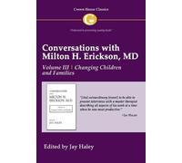 Jay Haley Conversations with Milton H. Erickson MD Vol 3 (Tascabile)
