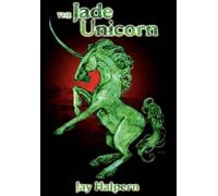 Jay Halpern The Jade Unicorn - Special Edition (Copertina rigida)