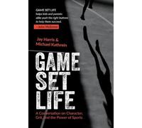 Jay Harris Michael Kathrein Game Set Life (Tascabile)